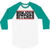 bonjour bitches 3/4 Sleeve Shirt