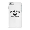 real men iPhone 7 Case