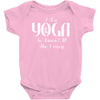 i do yoga to burn crazy Baby Onesie