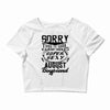 This Girl Is Taken By A Super Sexy August Boyfriend Crop Top