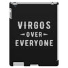 Virgos Over Everyone iPad 3 and 4 Case