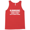 should've bought a funnier Tank Top