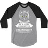 I Am Cat Actually In A Very Commited Relationship 3/4 Sleeve Shirt