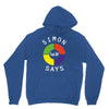simon says funny Unisex Hoodie