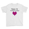 happy mother's day Youth Tee