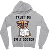 trust me i'm a dogtor Zipper Hoodie