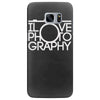 i love photography best trending Samsung Galaxy S7 Edge