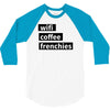 wifi, coffee, frenchies 3/4 Sleeve Shirt
