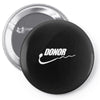 donor   mens funny Pin-back button