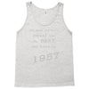 best men are born in 1957   60th birthday Tank Top