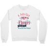 A July Girl Like A Flowers Crewneck Sweatshirt