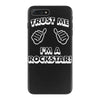 trust me i'm a rockstar iPhone 7 Plus Case