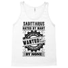 Sagittarius Hated By Many Wanted By Plenty Tank Top