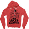 You Cant Scare Me I am Biker Brother Zipper Hoodie