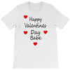 happy valenties day babe T-Shirt