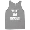 what are those Tank Top