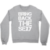 bring back the sexy Crewneck Sweatshirt
