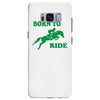 born to ride horse riding pony horse Samsung Galaxy S8 Plus
