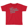 let trans women live Toddler T-shirt