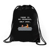 there is no princess Drawstring Bags