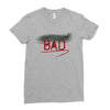 Bad Ladies Fitted T-Shirt