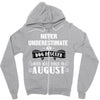 never underestimate an old man who was born in august Zipper Hoodie