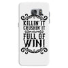 killing it crushing it and full of win Samsung Galaxy S7