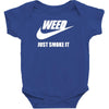 weed   just smoke it   mens funny Baby Bodysuit