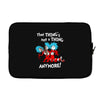 not a thing anymore Laptop sleeve