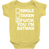 single taken i am batman funny Baby Onesie