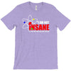 new i'm not insane T-Shirt