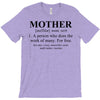 mother defined mothers day T-Shirt