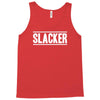 slacker Tank Top