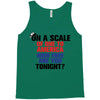 on a scale of one to america how free are you tonight Tank Top