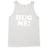 hug me funny Tank Top