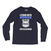 i stand with officer Long Sleeve Shirts
