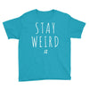 Juanpa Zurita Stay Weird Youth Tee