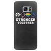 Stronger Together Samsung Galaxy S7 Edge