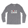 PLAY IT LOUD! Long Sleeve Shirts