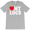 love my locs T-Shirt