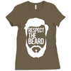 respect the beard Ladies Fitted T-Shirt