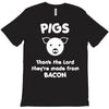 pigs thank the lord they're made from bacon T-Shirt