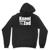 kneel before zod Hoodie