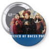 just a bunch of hocus pocus sanderson sisters Pin-back button