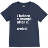 i before e except after c V-Neck Tee