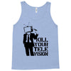 kill your television Tank Top