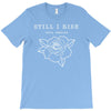 Still I Rise T-Shirt