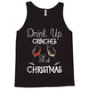 drink up grinches it's christmas Tank Top