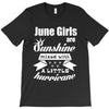 June Girls Are Sunshine Mixed With A Little Hurricane T-Shirt