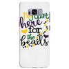 i'm just here for the beads Samsung Galaxy S8 Plus